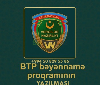 Btp Bəyənnamə vergi proqramının yazılması